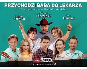 Bilety na spektakl Przychodzi baba do lekarza - Najlepsza komedia muzyczna tego roku - Wałbrzych - 03-10-2022