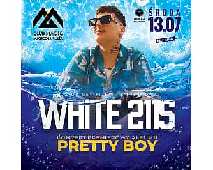 Bilety na koncert WHITE 2115 na Magicznej Plaży w Bukowie - 13-07-2022