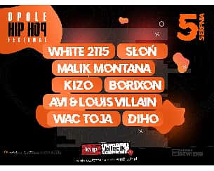 Bilety na Amfiteatr HipHop Festiwal | Opole - White 2115 - Malik Montana - Kizo - Borixon - Słoń - Avi&Louis Villain - WacToja - Diho -Baba Hassan