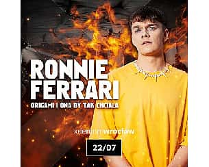 Bilety na koncert Ronnie Ferrari 'Origami' | X-Demon Wrocław - 22-07-2022