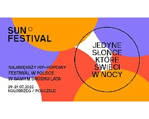 Bilety na Sun Festival 2022: Kołobrzeg / Podczele