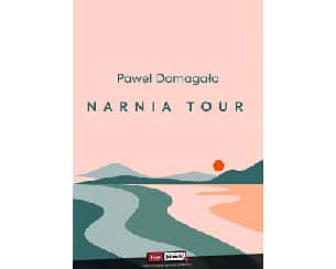 Bilety na koncert Paweł Domagała - koncert w ramach trasy, promującej album "NARNIA" w Koszalinie - 20-11-2022
