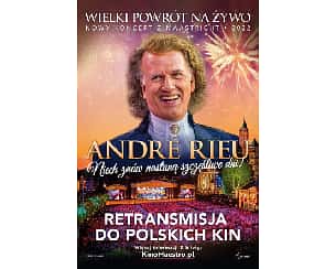 Bilety na koncert André Rieu. Niech znów nastaną szczęśliwe dni! - RETRANSMISJA  w Grodzisku Mazowieckim - 28-08-2022