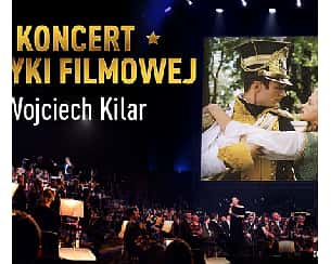 Bilety na koncert Wojciech Kilar „Pan Tadeusz”, „Ziemia obiecana”, „Pianista”, „Dracula” oraz „Dziewiąte wrota” [ZMIANA DATY] w Krakowie - 22-10-2022