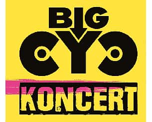 Bilety na koncert BIG CYC w Zabrzu - 05-11-2022