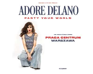 Bilety na koncert Adore Delano | Warszawa - 30-09-2022