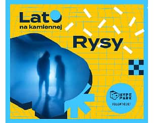 Bilety na koncert Lato na Kamiennej: Rysy w Krakowie - 05-08-2022