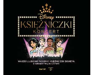 Bilety na koncert Disney Księżniczki | 23/06/2023 | Łódź - 23-06-2023
