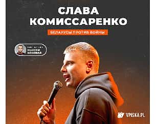 Bilety na koncert Slava Komissarenko | Klub Komediowy | 14.07 - 14-07-2022