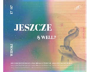Bilety na koncert ARS LATRANS Experience : Jeszcze & Well? w Krakowie - 17-07-2022