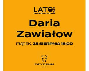 Bilety na koncert Daria Zawiałow | Lato na Fortach 2022 w Krakowie - 28-08-2022