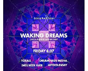 Bilety na koncert WAKING DREAMS - Official Burning Man Art Event w Warszawie - 08-07-2022