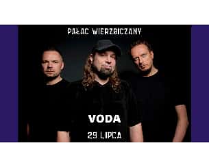 Bilety na koncert Jazz - Blues - Rock w Pałacu Wierzbiczany - Zespół Voda w Gniewkowie - 29-07-2022