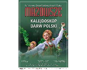 Bilety na koncert KALEJDOSKOP BARW POLSKI – PZLPiT „Mazowsze” im. T. Sygietyńskiego w Otrębusach - 16-10-2022
