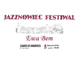 Bilety na Jazznowiec Festiwal: Ewa Bem na Zamku w Janowcu 