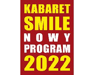 Bilety na kabaret Smile - nowy program 2022 w Rewalu - 24-07-2022
