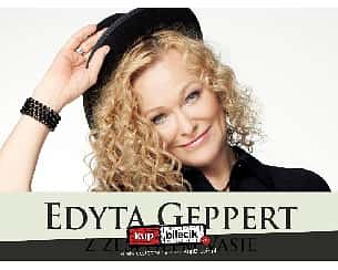Bilety na koncert Edyta Geppert z zespołem VASIE - Koncert Edyty Geppert z zespołem VASIE w Bydgoszczy - 09-05-2023
