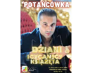 Bilety na koncert DZIANI I CYGAŃSCY KSIĄŻĘTA w Ciechanowie - 15-07-2022