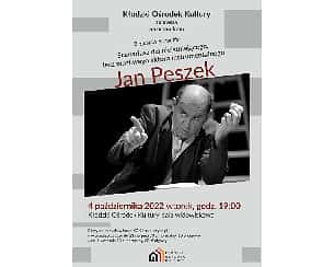 Bilety na spektakl JAN PESZEK "Scenariusz dla nieistniejącego lecz możliwego aktora instrumentalnego" - Kłodzko - 04-10-2022