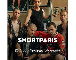 Bilety na koncert Shortparis w Warszawie - 13-09-2022