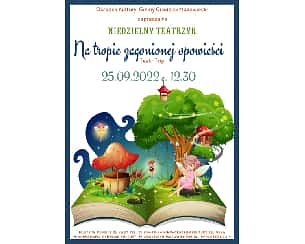 Bilety na spektakl Niedzielny teatrzyk - "Na tropie zaginionej opowieści" - Grodzisk Mazowiecki - 25-09-2022