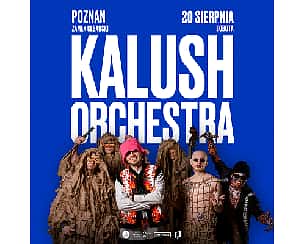 Bilety na koncert Kalush Orchestra | Poznań - 20-08-2022