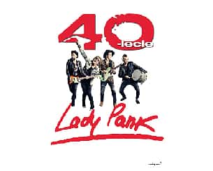 Bilety na koncert Lady Pank - LP40 w Gomunicach - 19-02-2022