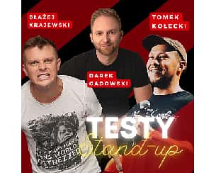 Bilety na kabaret Stand-up testy: Krajewski x Gadowski x Kołecki | Gdynia - 30-08-2022