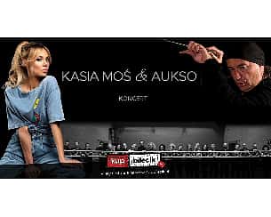 Bilety na koncert KASIA MOŚ & AUKSO - online VOD - 30-11-2022