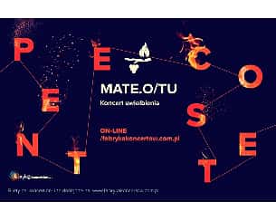 Bilety na koncert PENTECOSTE - Koncert uwielbienia - online VOD - 30-04-2022
