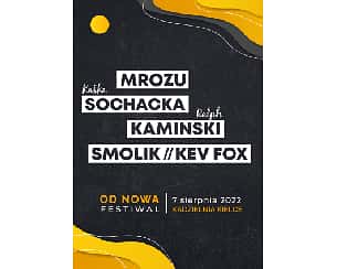 Bilety na Od Nowa Festiwal: Mrozu, Sochacka, Kaminski, Smolik // Kev Fox