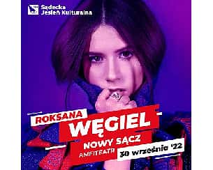 Bilety na koncert Roksana Węgiel w Nowym Sączu - 30-09-2022