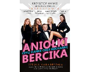 Bilety na spektakl Aniołki Bercika czyli Hanke chce kochankę - Sucha Beskidzka - 13-10-2022