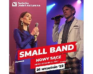 Bilety na koncert SMALL BAND w Nowym Sączu - 26-09-2022