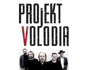 Bilety na koncert Projekt Volodia w Legionowie - 28-05-2022