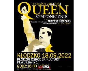 Bilety na koncert QUEEN SYMFONICZNIE po raz pierwszy w KŁODZKU - 18-09-2022