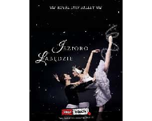 Bilety na spektakl Royal Lviv Ballet - Jezioro Łabędzie - Royal Lviv Ballet: Trasa po Europie 2022 - Wałbrzych - 05-11-2022 Bilety na spektakl Royal Lviv Ballet - Jezioro Łabędzie - Royal Lviv Ballet: Trasa po Europie 2022 - Wałbrzych - 05-11-2022