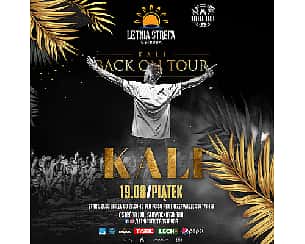 Bilety na koncert KALI | BACK ON TOUR | Koncert Live w Letniej Strefie!!! w Ostródzie - 19-08-2022