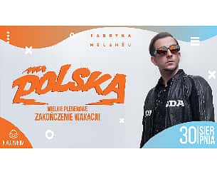 Bilety na koncert Wielkie Plenerowe Zakończenie Wakacji z Mr. Polska w Lublinie - 30-08-2022