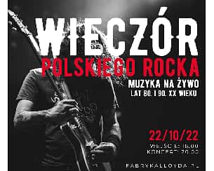Bilety na koncert Wieczór Polskiego Rocka! w Bydgoszczy - 22-10-2022
