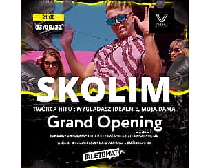 Bilety na koncert SKOLIM | Live w VEGAS MUSIC CLUB | GRAND OPENING Część II w Oleśnicy - 03-09-2022