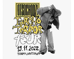 Bilety na koncert Otsochodzi - Tarcho Terror Tour - Warszawa - 19-11-2022