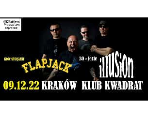Bilety na koncert 30-lecie ILLUSION + Flapjack w Krakowie - 09-12-2022