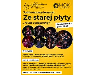 Bilety na koncert ZE STAREJ PŁYTY - 10 LAT Z PIOSENKĄ w Zawierciu - 06-10-2022