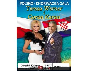 Bilety na koncert Teresa Werner i Goran Karan - POLSKO-CHORWACKA GALA TERESA WERNER I GORAN KARAN w Warszawie - 02-12-2022