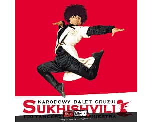 Bilety na spektakl Narodowy Balet Gruzji "Sukhishvili" - "SUKHISHVILI" Narodowy Balet Gruzji - Wałbrzych - 27-10-2022