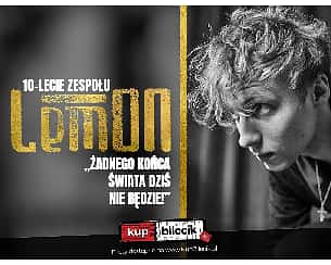 Bilety na koncert LemON - 10 lecie zespołu + gość: Kuba Badach w Kielcach - 18-09-2022