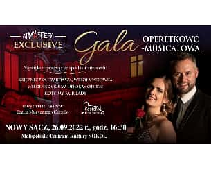 Bilety na koncert Gala Operetkowo-Musicalowa ATMASFERA EXCLUSIVE w Nowym Sączu - 26-09-2022