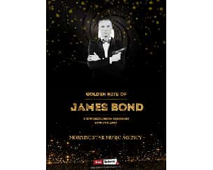 Bilety na koncert GOLDEN HITS OF JAMES BOND Z TOWARZYSZENIEM ORKIESTRY SYMFONICZNEJ w Jastrzębiu-Zdroju - 19-02-2023