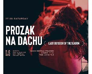 Bilety na koncert PROZAK NA DACHU: friends & family w Krakowie - 27-08-2022